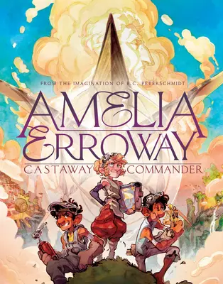 Amelia Erroway: Comandante Náufrago: Una novela gráfica - Amelia Erroway: Castaway Commander: A Graphic Novel