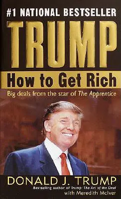 Trump Cómo hacerse rico - Trump: How to Get Rich