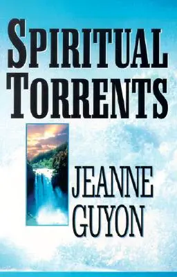 Torrentes espirituales - Spiritual Torrents