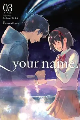 Your Name, Vol. 3 (Manga) - Your Name., Vol. 3 (Manga)