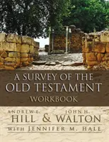 Un estudio del Antiguo Testamento Cuaderno de ejercicios - A Survey of the Old Testament Workbook