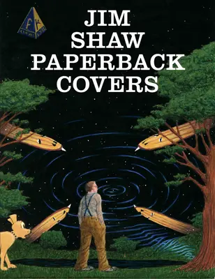 Jim Shaw Portadas de libros de bolsillo - Jim Shaw: Paperback Covers