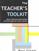 Caja de herramientas del profesor - Aumente el rendimiento en el aula con estrategias para cada alumno - Teacher's Toolkit - Raise Classroom Achievement with Strategies for Every Learner