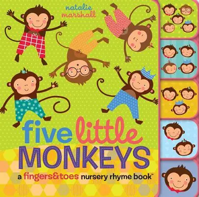 Cinco monitos: A Fingers & Toes Nursery Rhyme Book: Libro de canciones infantiles de dedos de manos y pies - Five Little Monkeys: A Fingers & Toes Nursery Rhyme Book: A Fingers & Toes Nursery Rhyme Book