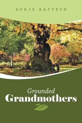 Abuelas castigadas - Grounded Grandmothers