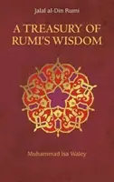 Tesoro de Rumi: Guía en el camino de la sabiduría y la unidad - A Treasury of Rumi: Guidance on the Path of Wisdom and Unity