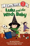 Lulú y el bebé brujo - Lulu and the Witch Baby