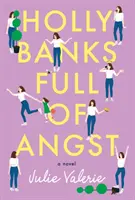 Holly Banks llena de angustia - Holly Banks Full of Angst