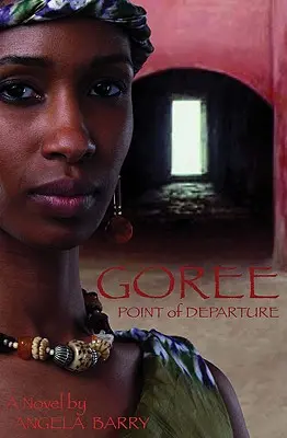 Goree: Punto de partida - Goree: Point of Departure