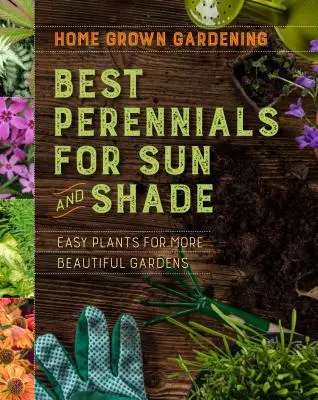 Las mejores plantas perennes para sol y sombra - Best Perennials for Sun and Shade