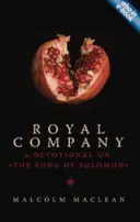 La compañía real: Un devocionario sobre el Cantar de los Cantares - Royal Company: A Devotional on the Song of Solomon