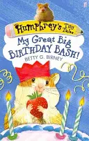 Los pequeños cuentos de Humphrey 4: ¡Mi gran fiesta de cumpleaños! - Humphrey's Tiny Tales 4: My Great Big Birthday Bash!