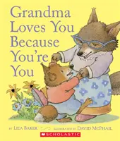 La Abuela Te Quiere Porque Eres Tú - Grandma Loves You Because You're You