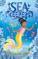 Guardianes del Mar: El caballito de mar arco iris - Libro 7 - Sea Keepers: The Rainbow Seahorse - Book 7