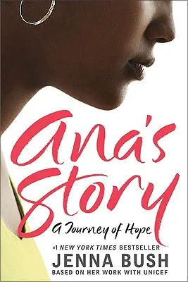 La historia de Ana: Un viaje de esperanza - Ana's Story: A Journey of Hope