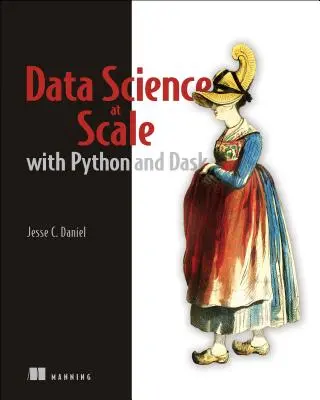 Ciencia de Datos con Python y Dask - Data Science with Python and Dask