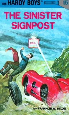 Hardy Boys 15: La señal siniestra - Hardy Boys 15: The Sinister Signpost