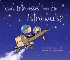 ¿Pueden las princesas convertirse en astronautas? - Can Princesses Become Astronauts?