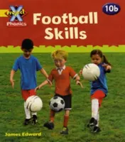 Proyecto X Phonics: Amarillo 10b Habilidades Futbolísticas - Project X Phonics: Yellow 10b Football Skills