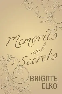 Recuerdos y secretos - Memories and Secrets