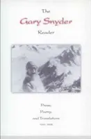 El lector de Gary Snyder: Prosa, poesía y traducciones - The Gary Snyder Reader: Prose, Poetry, and Translations