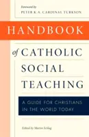 Manual de doctrina social católica - Handbook of Catholic Social Teaching