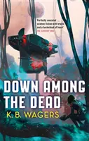 Abajo entre los muertos - La guerra fariana, Libro 2 - Down Among The Dead - The Farian War, Book 2