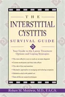 Guía de supervivencia de la cistitis intersticial: Su guía de las últimas opciones de tratamiento y estrategias de afrontamiento - The Interstitial Cystitis Survival Guide: Your Guide to the Latest Treatment Options and Coping Strategies