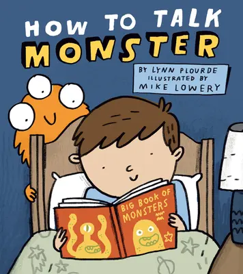 Cómo hablar con un monstruo - How to Talk Monster