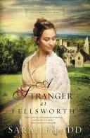 Un extraño en Fellsworth - A Stranger at Fellsworth