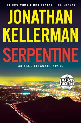 Serpentina: Una novela de Alex Delaware - Serpentine: An Alex Delaware Novel