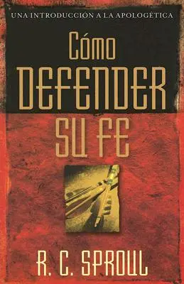 Cmo Defender Su Fe