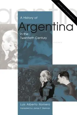 Historia de Argentina en el siglo XX - A History of Argentina in the Twentieth Century