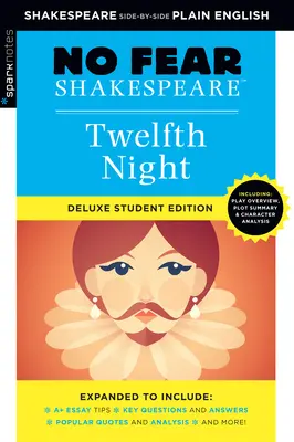 Noche de Reyes: No Fear Shakespeare Deluxe Student Edition, 10 - Twelfth Night: No Fear Shakespeare Deluxe Student Edition, 10