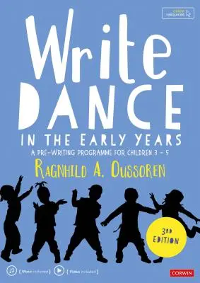 Write Dance in the Early Years: Un programa de preescritura para niños de 3 a 5 años - Write Dance in the Early Years: A Pre-Writing Programme for Children 3 to 5