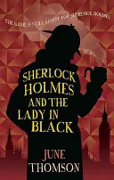 Sherlock Holmes y la Dama de Negro - Sherlock Holmes and the Lady in Black