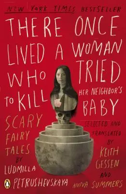 Había una vez una mujer que intentó matar al bebé de su vecina: Cuentos de miedo - There Once Lived a Woman Who Tried to Kill Her Neighbor's Baby: Scary Fairy Tales