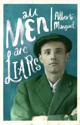 Todos los hombres son unos mentirosos - All Men Are Liars