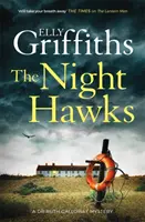 Halcones nocturnos - Dr Ruth Galloway Mysteries 13 - Night Hawks - Dr Ruth Galloway Mysteries 13