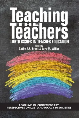 Enseñar a los profesores: Cuestiones LGBTQ en la formación del profesorado - Teaching the Teachers: LGBTQ Issues in Teacher Education