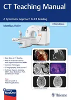 Manual de enseñanza de TC: Un enfoque sistemático de la lectura de TC - CT Teaching Manual: A Systematic Approach to CT Reading