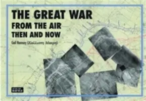 La Gran Guerra desde el aire antes y ahora - Great War from the Air Then and Now