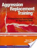 Aggression Replacement Training: Una intervención integral para jóvenes agresivos - Aggression Replacement Training: A Comprehensive Intervention for Aggressive Youth