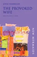 La Esposa Provocada - The Provoked Wife