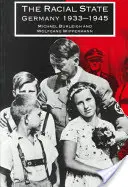 El Estado Racial: Alemania 1933 1945 - The Racial State: Germany 1933 1945