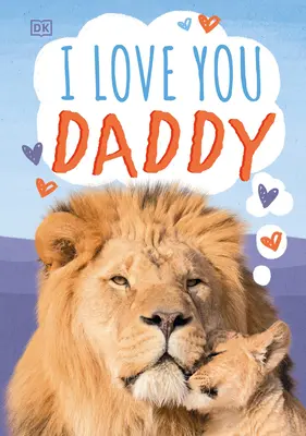 Te quiero, papi - I Love You, Daddy