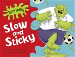 Bug Club Ficción Guiada Año 1 Verde A Horribilly: Lento y pegajoso - Bug Club Guided Fiction Year 1 Green A Horribilly: Slow and Sticky