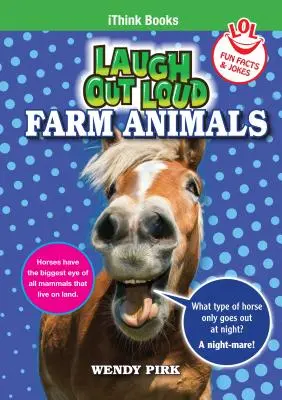 Ríete a carcajadas Animales de granja: Datos y chistes divertidos - Laugh Out Loud Farm Animals: Fun Facts and Jokes