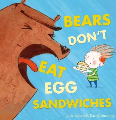 Los osos no comen sándwiches de huevo - Bears Don't Eat Egg Sandwiches