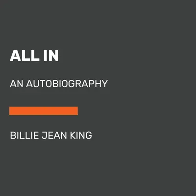 All in: Una autobiografía - All in: An Autobiography